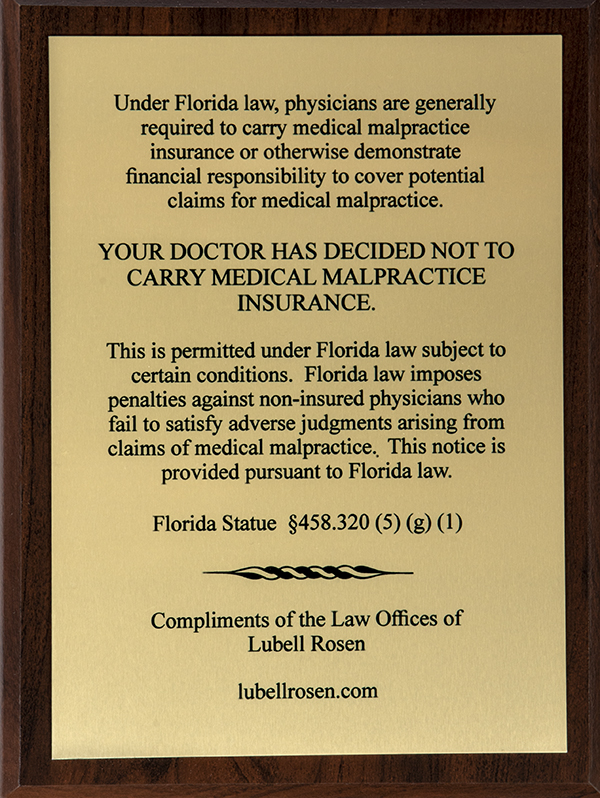 Waiting Room Sign for Doctors who have decided not to carry Medical Malpractice Insurance